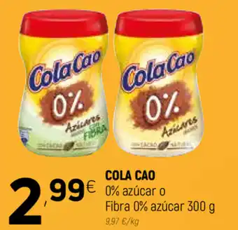 Coviran Cola Cao 0% azúcar o Fibra 0% azúcar 300g oferta