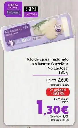 Carrefour Rulo de cabra madurado sin lactosa carrefour no lactosa! oferta