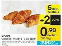 Eroski Eroski mini croissant oferta