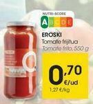 Eroski Eroski tomate frito oferta