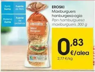 Eroski Eroski pan hamburguesa maxiburguers oferta