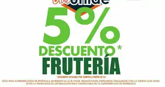 Unide Supermercados Descuento en frutería oferta