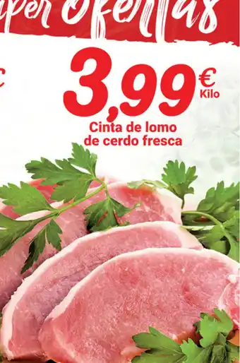 Supermercados Plaza Cinta de lomo de cerdo fresca oferta
