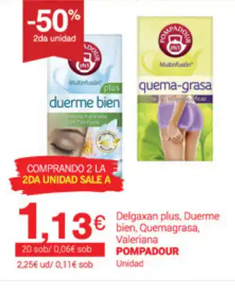 Supermercados Plaza Pompadour Delgaxan plus, Duerme bien, Quemagrasa, Valeriana Unidad oferta