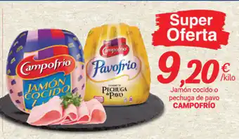 Supermercados Plaza Campofrío Jamón cocido o pechuga de pavo oferta