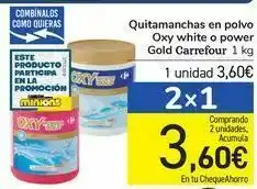 Carrefour Quitamanchas en polvo oxy white o power gold carrefour oferta