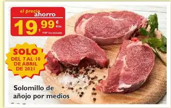 Supermercados La Despensa Solomillo de añojo por medios oferta