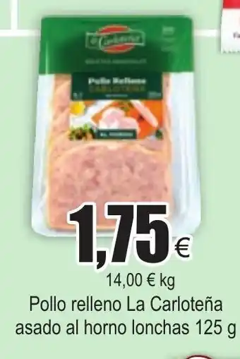 FROIZ Pollo relleno La Carloteña asado al horno lonchas 125g oferta