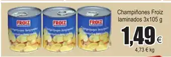 FROIZ Champiñones Froiz laminados 3 x 105g oferta