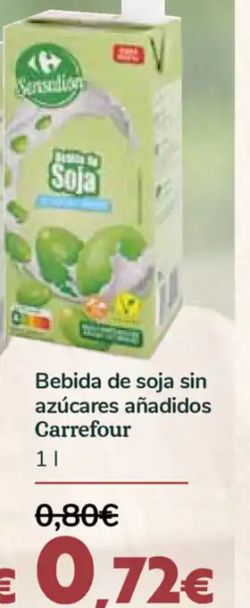 Carrefour Bebida de soja sin azúcares añadidos Carrefour 1 l oferta