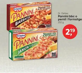 Suma Supermercados Dr. Oetker Pannini Bbc O Pernil I Formatge 250g oferta