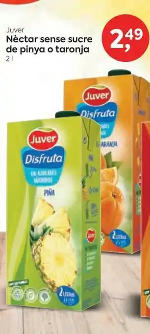 Suma Supermercados Juver Nèctar Sense Sucre De Pinya O Taronja 2l oferta