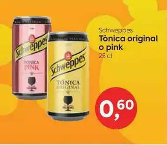 Suma Supermercados Schweppes Tònica Original O Pink 25cl oferta