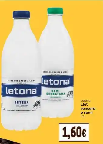 Suma Supermercados Letona Llet Sencera O Semi 1,5l oferta