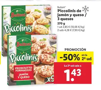 Lidl Buitoni Piccolinis de jamón y queso / 3 quesos 270 g oferta