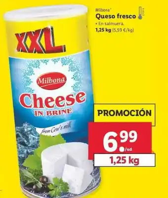 Lidl Milbona Queso Fresco 1,25kg oferta