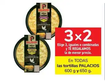 Carrefour En Todas Las Tortillas Palacios 600g Y 650g oferta