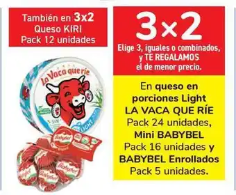 Carrefour En Queso En Porciones Light La Vaca Que Ríe, Mini Babybel Y Babybel Enrollados oferta