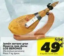Carrefour Jamón serrano gran reserva raza duroc los berones oferta