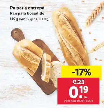 Lidl Pa per a entrepà Pan para bocadillo oferta
