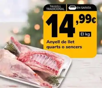 Supeco Anyell de llet quarts o sencers oferta