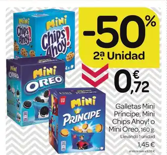 Supermercados El Jamón Galletas Mini Príncipe Mini Chips Ahoy! o Mini Oreo 160 g oferta