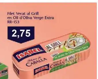 Suma Supermercados Isabel Filet Verat al Grill en Oli D'oliva Verge Extra oferta