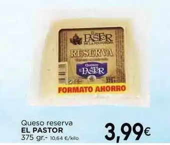 Supermercados Piedra El Pastor Queso Reserva 375 gr. oferta