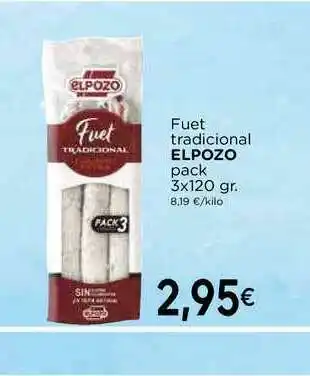 Supermercados Piedra Elpozo Fuet Tradicional pack 3 x 120 gr oferta
