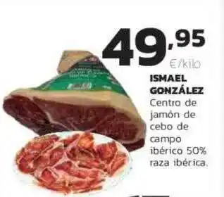 Supermercados Lupa Ismale González Centro De Jamón De Cebo De Campo Ibérico 50% Raza Ibérica oferta