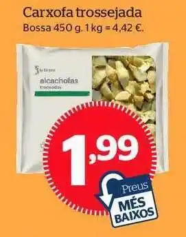 La Sirena Carxofa trossejada, Bossa 450 g oferta