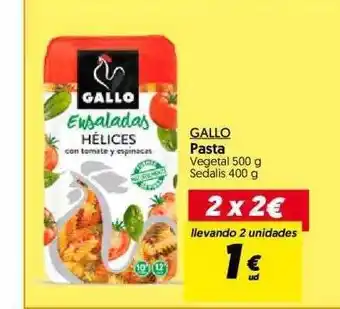 Hiper Usera Gallo Pasta Vegetal 500 g, Sedalis 400 g oferta