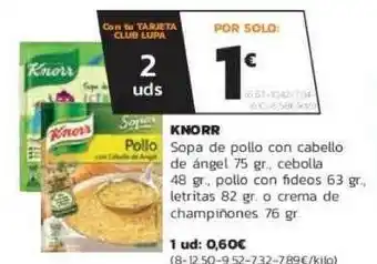 Supermercados Lupa Knorr Sopa De Pollo Con Cabello De ángel oferta