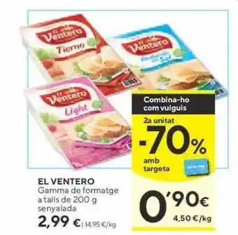 Caprabo El Ventero Gamma De Formatge A Talls 200g oferta