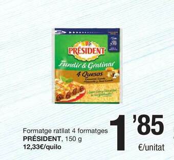 SPAR Fragadis Formatge Ratllat 4 Formatges Président 150g oferta