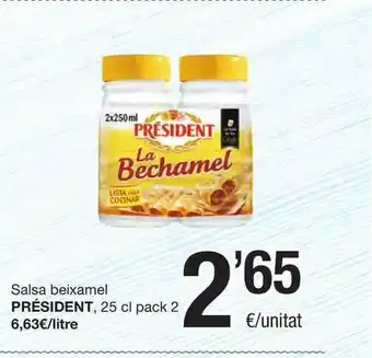SPAR Fragadis Salsa Beixamel Président 25cl oferta