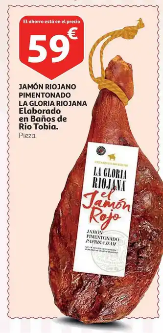 Alcampo Jamón Riojano Pimentonado La Gloria Riojana Elaborado En Baños De Rio Tobia oferta