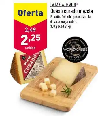 ALDI La Tabla De Aldi Quesco Curado Mezcla 300g oferta
