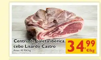 Cash Ecofamilia Centro De Paleta Ibérica Cebo Lisardo Castro oferta