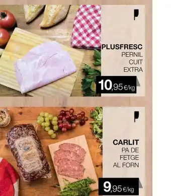 Plusfresc Plusfresc Pernil Cuit Extra Carlit Pa De Fetge Al Forn oferta