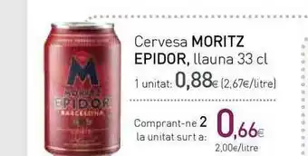 Condis Moritz Epidor Cervesa 33cl oferta