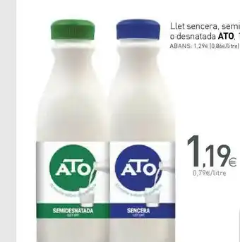 Condis Ato Llet Sencera Semi O Desnatada oferta