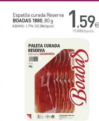Condis Boadas 1880 Espatlla Curada Reserva 80g oferta
