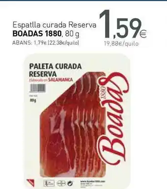 Condis Espattla Curada Reserva Boadas 1880 80 g oferta