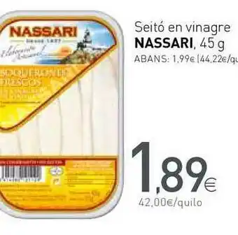 Condis Seitó En Vinagre Nassari 45 g oferta