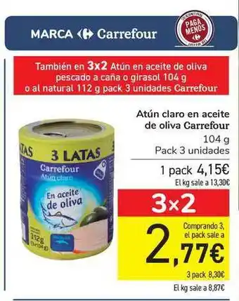 Carrefour Atún Claro En Aceite De Oliva Carrefour 104 g oferta