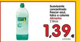 Alimerka Suavizante Concentradi Frescor Azul Talco O Colonia Alimerka oferta