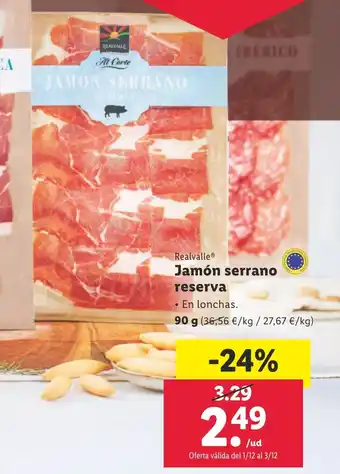 Lidl Jamón serrano reserva oferta