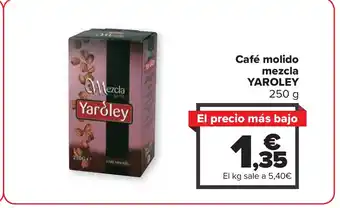 Carrefour Café molido mezcla YAROLEY oferta