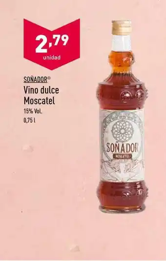 ALDI Soñador® Vino Dulce Moscatel oferta